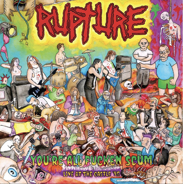 You're All F**ken Scum - Live At The Castle '95 LP